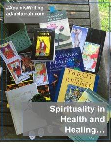 Spirituality in Health and Healing