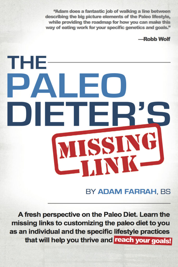 Cover image of Adam Farrah's 2013 book The Paleo Dieter's Missing Link.